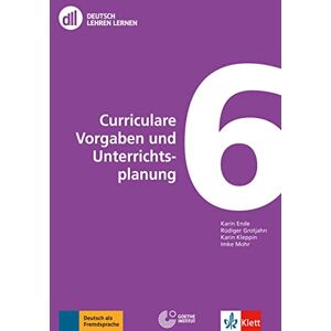 Ende, Karin dll deutsch lehren lernen: Curriculare Vorgaben und Unterrichtsplanung Ende, Karin dll deutsch lehren lernen: Curriculare Vorgaben und Unterrichtsplanung
