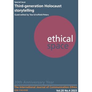 Ethical Space Vol. 20 Issue 4 Ethical Space Vol. 20 Issue 4