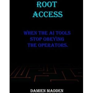 Madden, Damien Root Access Madden, Damien Root Access