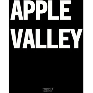 Vulgarities, Typography Apple Valley: The Coffee Table Book Vulgarities, Typography Apple Valley: The Coffee Table Book