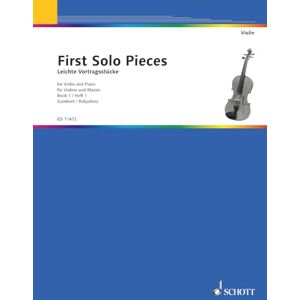 First Solo Pieces: Selected Pieces. Vol. 1. violin and piano. First Solo Pieces: Selected Pieces. Vol. 1. violin and piano.