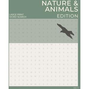 Publishing, Brain Fun Large Print Word Search for Adults & Seniors – Nature & Animals: 224 Puzzles 5000+ Words Easy-to-Read with Solutions Giftable Publishing, Brain Fun Large Print Word Search for Adults & Seniors – Nature & Animals: 224 Puzzles 5000+ Words Easy-to-Read with Solutions Giftable