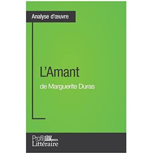 Lambinet, Morgane L'Amant de Marguerite Duras (Analyse approfondie): Approfondissez votre lecture de cette œuvre avec notre profil littéraire (résumé, fiche de lecture ... (résumé, fiche de lecture et axes de lecture) Lambinet, Morgane L'Amant de Marguerite Duras (Analyse approfondie): Approfondissez votre lecture de cette œuvre avec notre profil littéraire (résumé, fiche de lecture ... (résumé, fiche de lecture et axes de lecture)
