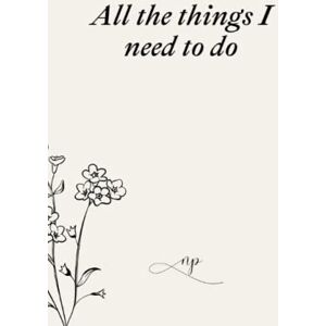 Peach, Naomi All the things I need to do to do lists for busy mums Peach, Naomi All the things I need to do to do lists for busy mums