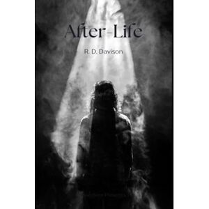 Davison, R D After-Life: Volume. 1 Davison, R D After-Life: Volume. 1
