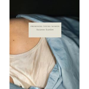 Scanlon, Suzanne Promising Young Women Scanlon, Suzanne Promising Young Women