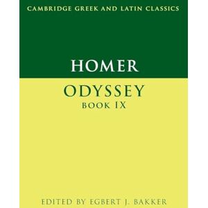 Homer: Odyssey Book IX (Cambridge Greek and Latin Classics) Homer: Odyssey Book IX (Cambridge Greek and Latin Classics)