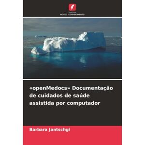 Jantschgi, Barbara «openMedocs» Documentação de cuidados de saúde assistida por computador Jantschgi, Barbara «openMedocs» Documentação de cuidados de saúde assistida por computador