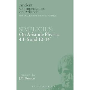 Urmson, J.O. Simplicius: On Aristotle Physics 4.1-5 and 10-14 (Ancient Commentators on Aristotle) Urmson, J.O. Simplicius: On Aristotle Physics 4.1-5 and 10-14 (Ancient Commentators on Aristotle)