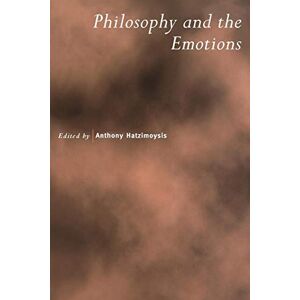 Hatzimoysis, Anthony Philosophy and the Emotions: 52 (Royal Institute of Philosophy Supplements, Series Number 52) Hatzimoysis, Anthony Philosophy and the Emotions: 52 (Royal Institute of Philosophy Supplements, Series Number 52)