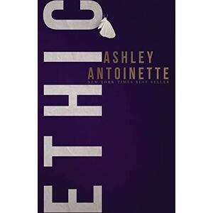 Antoinette, Ashley Ethic Antoinette, Ashley Ethic