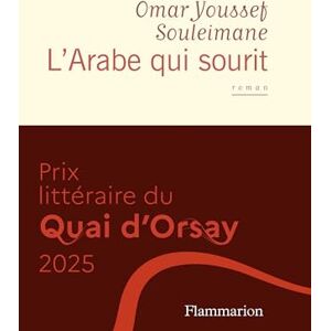 Souleimane, Omar Youssef L'Arabe qui sourit Souleimane, Omar Youssef L'Arabe qui sourit