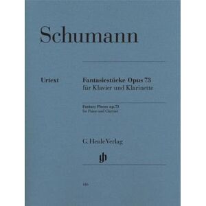 Schumann, Robert Fantasy Pieces for Piano and Clarinet (or Violin or Violoncello) op. 73 piano and clarinet (violin or cello) (HN 416) Schumann, Robert Fantasy Pieces for Piano and Clarinet (or Violin or Violoncello) op. 73 piano and clarinet (violin or cello) (HN 416)