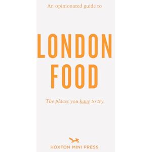 David Paw An Opinionated Guide to London Food David Paw An Opinionated Guide to London Food