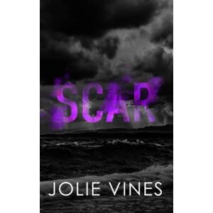 Vines, Jolie Scar (Dark Island Scots, #3) SPECIAL EDITION (Dark Island Scots Special Edition) Vines, Jolie Scar (Dark Island Scots, #3) SPECIAL EDITION (Dark Island Scots Special Edition)