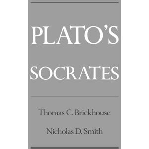 Brickhouse, Thomas C. Plato's Socrates Brickhouse, Thomas C. Plato's Socrates