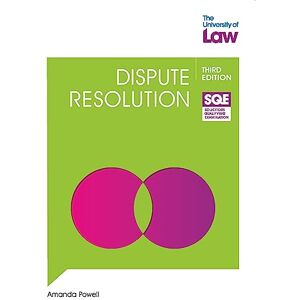 Powell, Amanda SQE Dispute Resolution 3e Powell, Amanda SQE Dispute Resolution 3e