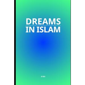 AA, M Dreams in Islam AA, M Dreams in Islam