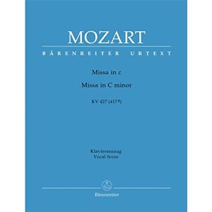 Wolfgang Amadeus Mozart Mass in C Minor K.427 (Vocal Score) Wolfgang Amadeus Mozart Mass in C Minor K.427 (Vocal Score)