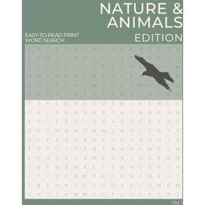 Publishing, Brain Fun Easy-to-read Word Search for Adults & Seniors – Nature & Animals Vol 1: 224 Puzzles 5000+ Words Easy-to-Read with Solutions Giftable Collection Publishing, Brain Fun Easy-to-read Word Search for Adults & Seniors – Nature & Animals Vol 1: 224 Puzzles 5000+ Words Easy-to-Read with Solutions Giftable Collection