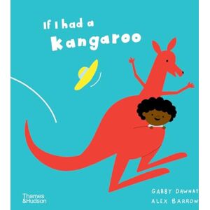 Dawnay, Gabby If I had a kangaroo: 5 Dawnay, Gabby If I had a kangaroo: 5
