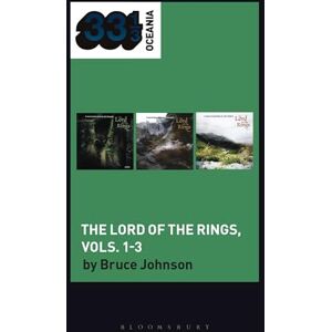 Bruce Johnson John Sangster's The Lord of the Rings, Vols. 1-3 (33 1/3 Oceania) Bruce Johnson John Sangster's The Lord of the Rings, Vols. 1-3 (33 1/3 Oceania)
