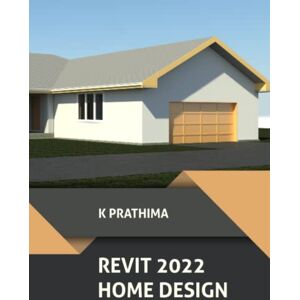 K, Prathima Autodesk Revit 2022 Home Design K, Prathima Autodesk Revit 2022 Home Design