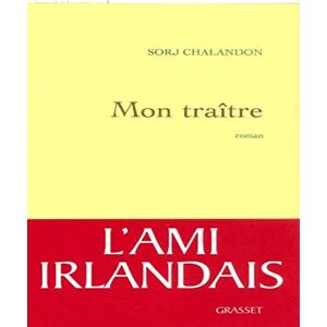 Chalandon, Sorj Mon traître Chalandon, Sorj Mon traître