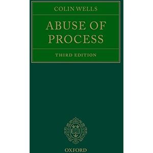 Wells, Colin Abuse Of Process Wells, Colin Abuse Of Process