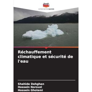 Dehghan, Shahide Réchauffement climatique et sécurité de l'eau Dehghan, Shahide Réchauffement climatique et sécurité de l'eau