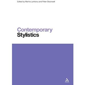 Contemporary Stylistics (Contemporary Studies in Linguistics) Contemporary Stylistics (Contemporary Studies in Linguistics)