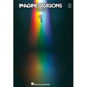 Imagine Dragons Evolve: Piano Vocal Guitar Songbook Sheet Music Collection from Billboard Chart Album 11 Pop Rock Hits for Singers and Pianists Believer Thunder and More Imagine Dragons Evolve: Piano Vocal Guitar Songbook Sheet Music Collection from Billboard Chart Album 11 Pop Rock Hits for Singers and Pianists Believer Thunder and More