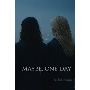 Beukema, Anna maybe, one day Beukema, Anna maybe, one day