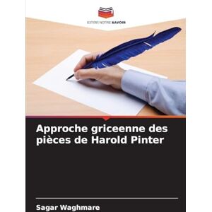 Waghmare, Sagar Approche griceenne des pièces de Harold Pinter Waghmare, Sagar Approche griceenne des pièces de Harold Pinter