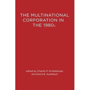The Multinational Corporation in the 1980s The Multinational Corporation in the 1980s