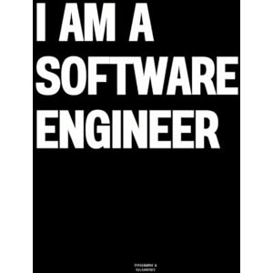 Vulgarities, Typography I am a Software Engineer: The Coffee Table Book Vulgarities, Typography I am a Software Engineer: The Coffee Table Book