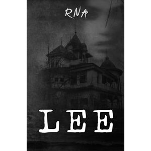 Author, R.N.A. Lee Author, R.N.A. Lee