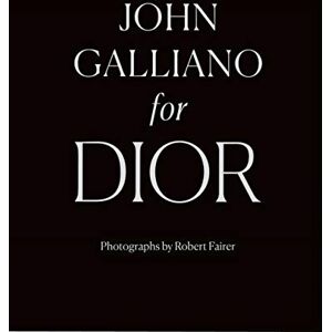 Robert Fairer John Galliano for Dior Robert Fairer John Galliano for Dior