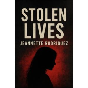 Rodriguez Stolen Lives Rodriguez Stolen Lives