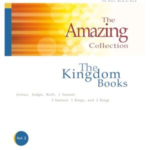 Big Dream Ministries The Kingdom Books: Joshua, Judges, Ruth, 1 Samuel, 2 Samuel, 1 Kings, and 2 Kings: Volume 2 (The Amazing Collection: The Bible: Book by Book) Big Dream Ministries The Kingdom Books: Joshua, Judges, Ruth, 1 Samuel, 2 Samuel, 1 Kings, and 2 Kings: Volume 2 (The Amazing Collection: The Bible: Book by Book)