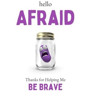 Kubitsky, Anne Hello Afraid: Thanks For Helping Me Be Brave Kubitsky, Anne Hello Afraid: Thanks For Helping Me Be Brave