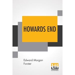 Forster, Edward Morgan Howards End Forster, Edward Morgan Howards End