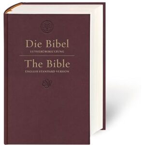 Die Bibel The Bible: Lutherübersetzung 2017 English Standard Version Die Bibel The Bible: Lutherübersetzung 2017 English Standard Version