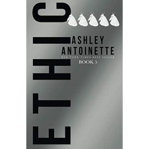 Antoinette, Ashley Ethic 5 Antoinette, Ashley Ethic 5