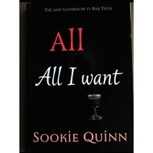 Quinn, Sookie All I want Quinn, Sookie All I want