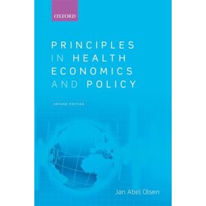 Olsen, Jan Abel Principles in Health Economics and Policy Olsen, Jan Abel Principles in Health Economics and Policy
