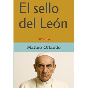 Orlando, Matteo El sello del León Orlando, Matteo El sello del León