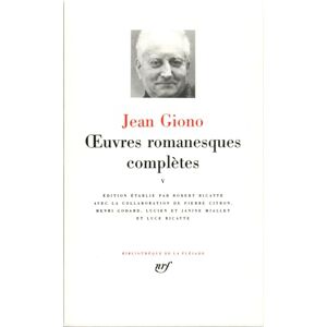 Giono, Jean Œuvres romanesques complètes (5): Tome 5 Giono, Jean Œuvres romanesques complètes (5): Tome 5