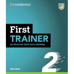 Cambridge University Press First Trainer 2 Six Practice Tests with Answers with Resources Download with eBook Cambridge University Press First Trainer 2 Six Practice Tests with Answers with Resources Download with eBook