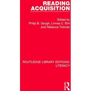 Reading Acquisition (Routledge Library Editions: Literacy) Reading Acquisition (Routledge Library Editions: Literacy)